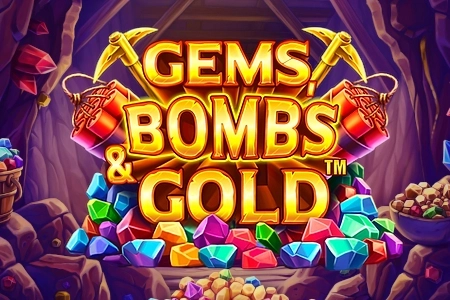 Gems Bombs And Gold